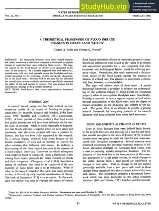 WATER RESOURCES BULLETIN
VOL. 22, NO. 1 AMERICAN WATER RESOURCES ASSOCIATION FEBRUARY 1986
A THEORETICAL FRAMEWORK OF FLOOD INDUCED
CHANGES IN URBAN LAND VALUES'
Graham A. Tobin and Thomas G. Newton2
ABSTRACT: By integrating literature from flood hazard research
and urban economics a theoretical structure is developed to explain
changes in residential land values following flood events. The nega-
tive aspects of the flood hazard are shown to be capitalized in the
value of the property. It is further suggested that land values (i.e.,
capitalization) will vary both spatially across the floodplain and tem-
porally depending on the frequency, severity and spatial characteris-
tics of the flood event. Previous work in this area has not addressed
the capitalization process explicitly and has not specifically examined
the ability of the land market to recover. This may account for the
contradictory findings in the published literature.
(KEY TERMS: flood hazard; land values; capitalization; theoretical
framework.)
INTRODUCTION
A natural hazard perspective has been utilized in con-
temporary studies of the impact of flooding on property
values (see, for example, Babcock and Mitchell, 1980; Dam-
ianos, 1975; Sheaffer and Greenberg, 1981; Zimmerman,
1979). A basic premise of these studies is that flood events
and public intervention will have some influence on the mar-
ket value of property. While it seems reasonable to hypothe-
size that floods will have a negative effect on such values and
conversely that alleviation projects will have a positive in-
fluence, this has not been fully supported by the research.
To a certain degree, problems have arisen because of the
limited availability of data and an inability to control for
other variables that influence land values. In addition, a
shortcoming of the flood hazard literature is the absence of
a more explicit theoretical framework on which subsequent
work might be based or compared. Such a framework is also
missing from recent proposals for future research on floods
and their mitigation. Changnon, et aL (1983), described a
variety of problems that need to be considered if the pro-
ductivity of flood prone land is to be enhanced. While of
value to the hazard researcher, this work, like many previous
studies, is limited by only implicit consideration of theory.
The work of Damianos (1975) is an exception. In this work,
land rent theory was used to evaluate the impact of various
flood hazard reduction policies on residential property values.
Significant differences were found in the values of protected
and unprotected properties but it was recognized that other
locational and hydrological factors could be affecting pro-
perty values. Nevertheless, this work maintained a dichoto-
mous nature of the flood hazard, namely the presence or
absence of a flood risk. The attempt to incorporate a theore-
tical base, however, is commendable.
l'his paper will address some of these issues. A partial
theoretical framework is provided to enhance the understand-
ing of the potential impact of flood events on residential
property values in metropolitan floodplain areas. Specifically,
flooding is assumed to have a negative impact on land values
through capitalization of the flood event, with the degree of
impact dependent on the frequency and severity of the ha-
zard. The paper, then, is an attempt to provide a general
research framework by integrating portions of the hazards
literature with basic concepts from urban land economics.
COSTS AND BENEFITS AS CHANGES IN UTILITY
Costs of flood damages have been defined fairly loosely
in the hazards literature and generally on a case-by-case basis.
One notable exception is the work of Foster (1976), in which
consideration was given to both the benefits and costs asso-
ciated with floodplain management. Several scenarios were
presented concerning the potential economic impacts of dif-
ferent alleviation strategies on floodplain land values, with
a view to reducing socially suboptimal decisions. The im-
portance of this work lies in the incorporation of the econo-
mic assumption of a real estate market, in which changes in
the utility derived from a land parcel are manifested as
changes in land value. That is, changes in the net income
potentially available from a land parcel will result in those
changes being capitalized into the real estate value of the same
land parcel. This assumption underlies a theoretical frame-
work which has been developed in the urban economic
literature (Bish and Nourse, 1975; Grether and Mieszkowski,
1Paper No. 85014 of the Water Resources Bulletin. Discussionss are open until October 1, 1986.
2Respectively Assistant Professor and Visiting Assistant Professor, Department of Geography, 316 JH, The University of Iowa, Iowa City, Iowa
52242.
67 WATER RESOURCES BULLETIN
 