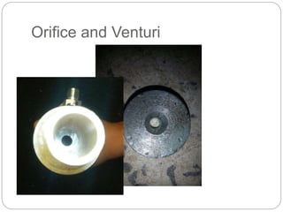 Orifice and Venturi
 