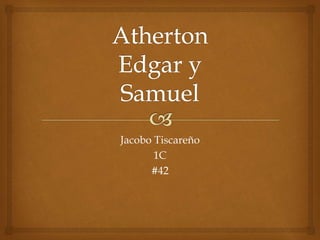 Jacobo Tiscareño
1C
#42

 
