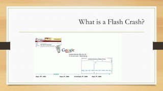 What is a Flash Crash?
 