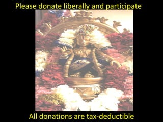 Please donate liberally and participateAll donations are tax-deductible