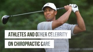 Athletes And Other Celebrity On Chiropractic Care