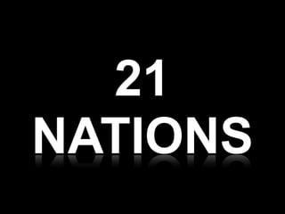 21
NATIONS
 