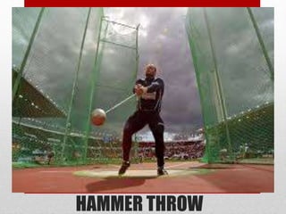 HAMMER THROW
 