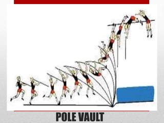 POLE VAULT
 