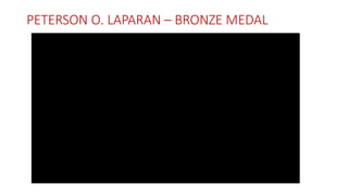 PETERSON O. LAPARAN – BRONZE MEDAL
 