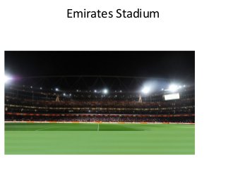 Emirates Stadium
 