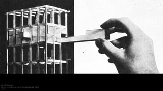 Le Corbusier
Unité d'Habitation Prefabricated Cell
1947
 
