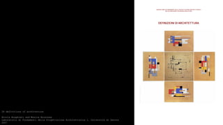 28 definitions of architecture
Nicola Braghieri and Monica Bruzzone
Laboratorio di Fondamenti della Progettazione Architettonica 1, Università di Genova
2007
 