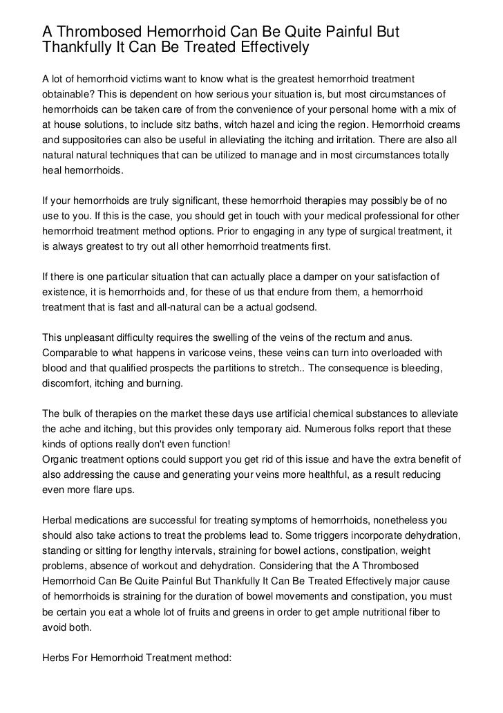 A Thrombosed Hemorrhoid Can Be Quite Painful But Thankfully It Can Be…