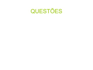 QUESTÕES   