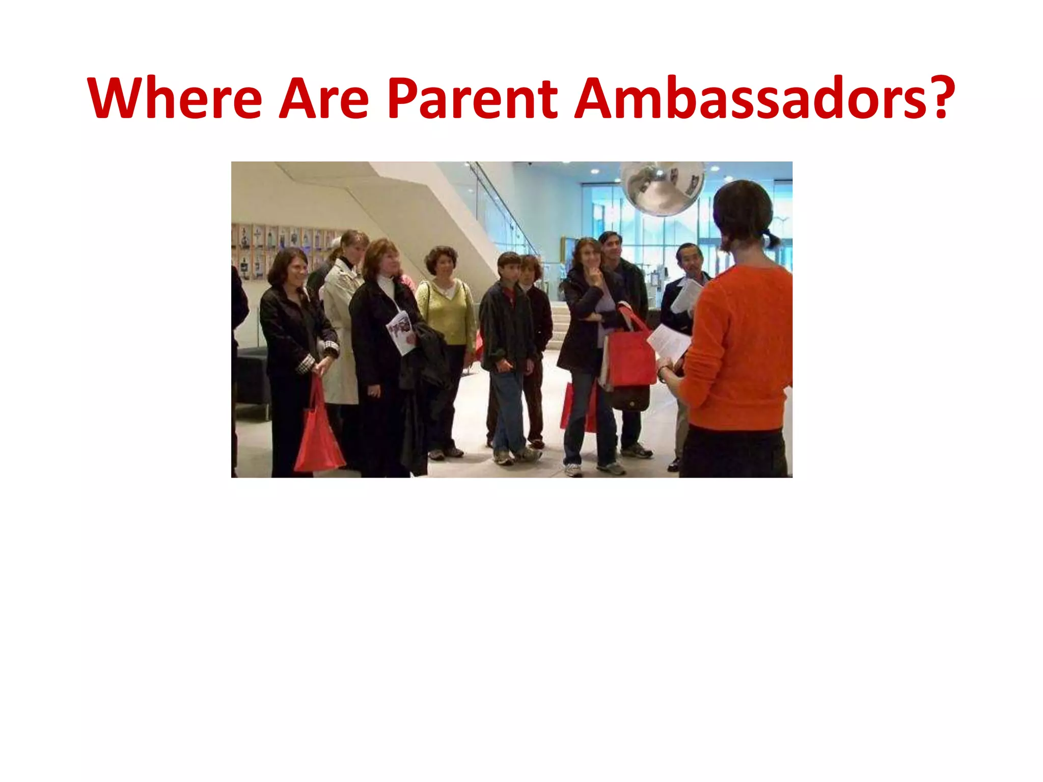 Where Are Parent Ambassadors?
 