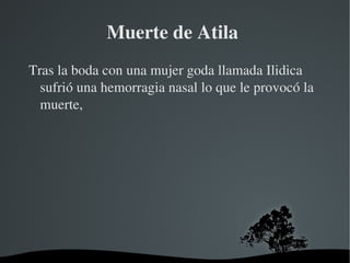 Atila entra en la Galia Cuando Atila entró en la Galia con 10.000 soldados saqueó ciudades y pueblos como  Naiso (Nisa) y Sérdica (Sofía), hasta que llegó a Chalons (Orleans) que se enfrentó al Aecio  