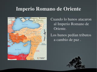 A Atila lo apodaron el “azote de dios” 