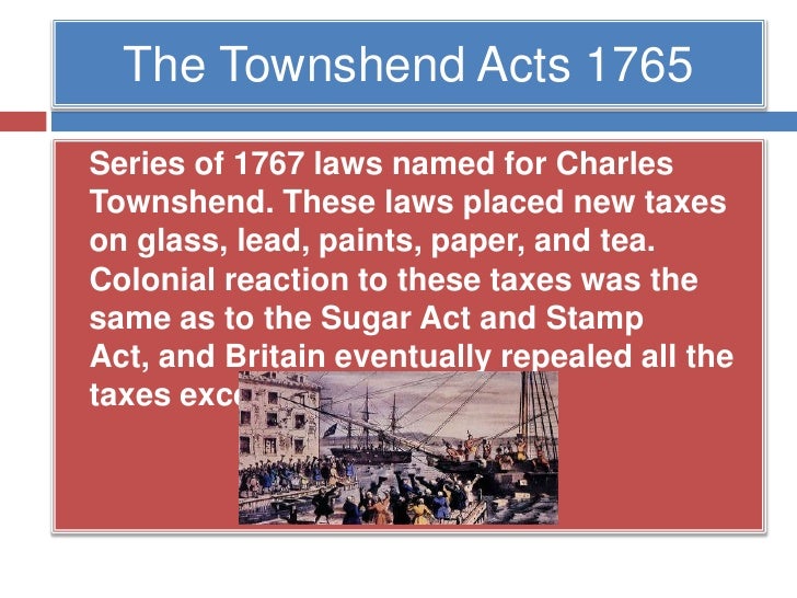 townshend acts essay Essays were the colonists justified were the colonists justified the townshend acts of 1767 was passed by the parliament to impose duties on the colonies. townshend acts essay Essays were the colonists justified were the colonists justified the townshend acts of 1767 was passed by the parliament to impose duties on the colonies.