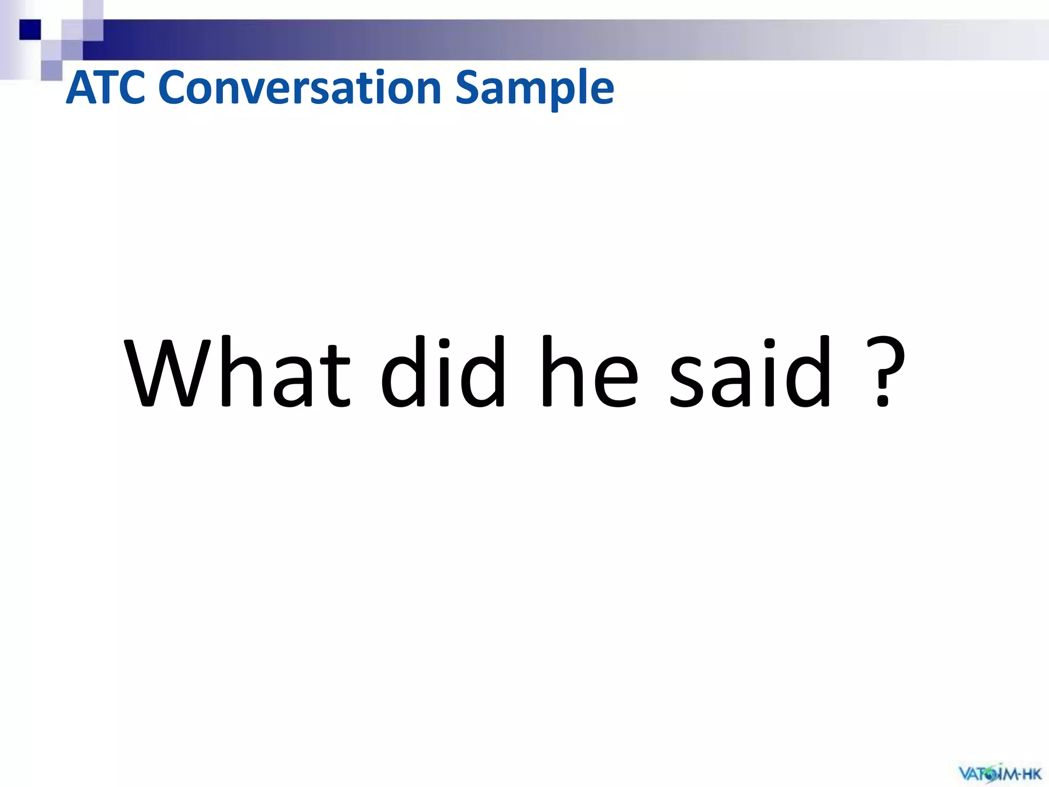 No concern of polite or not ATC Phases