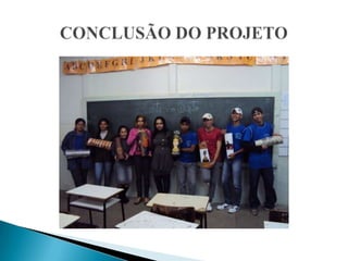 CONCLUSÃO DO PROJETO