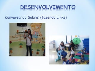 Conversando Sobre: (fazendo Links) 