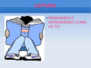 LEITURA ,[object Object]
