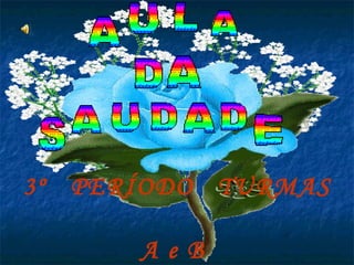 3º  PERÍODO  TURMAS  A e B  1º SEMESTRE  EJA  - 2010 