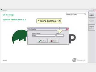 A senha padrão é 123
 