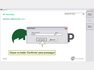 Clique no botão 'Confirmar' para prosseguir
 
