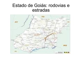Estado de Goiás: rodovias e estradas 