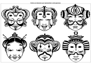Colora as máscaras que representam a arte japonesa
 
