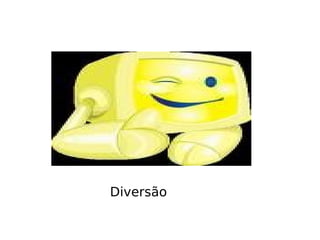 Diversão 