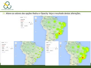 16. Altere os valores das opções Radius e Opacity. Veja o resultado destas alterações.
 