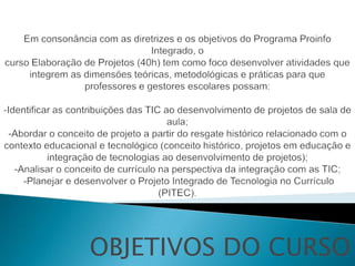OBJETIVOS DO CURSO
 