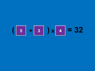 (         +         ) x        = 32354