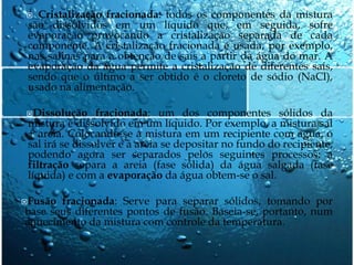 Processo de separação de misturas. | PPTX