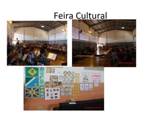 Feira Cultural
 