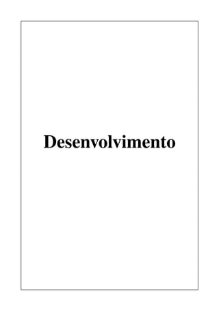 Desenvolvimento
 