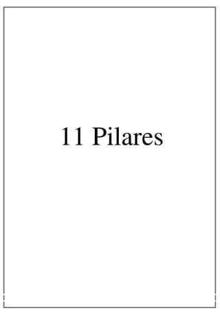 11 Pilares
 