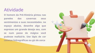 Atividade de Arte mostrando seus sonhos para futuro | PPTX