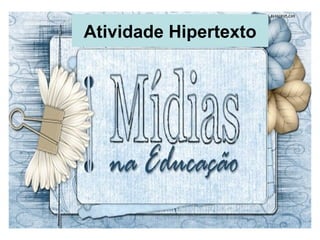 Atividade Hipertexto 