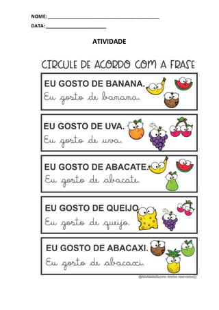 NOME:____________________________________________
DATA:________________________
ATIVIDADE
 