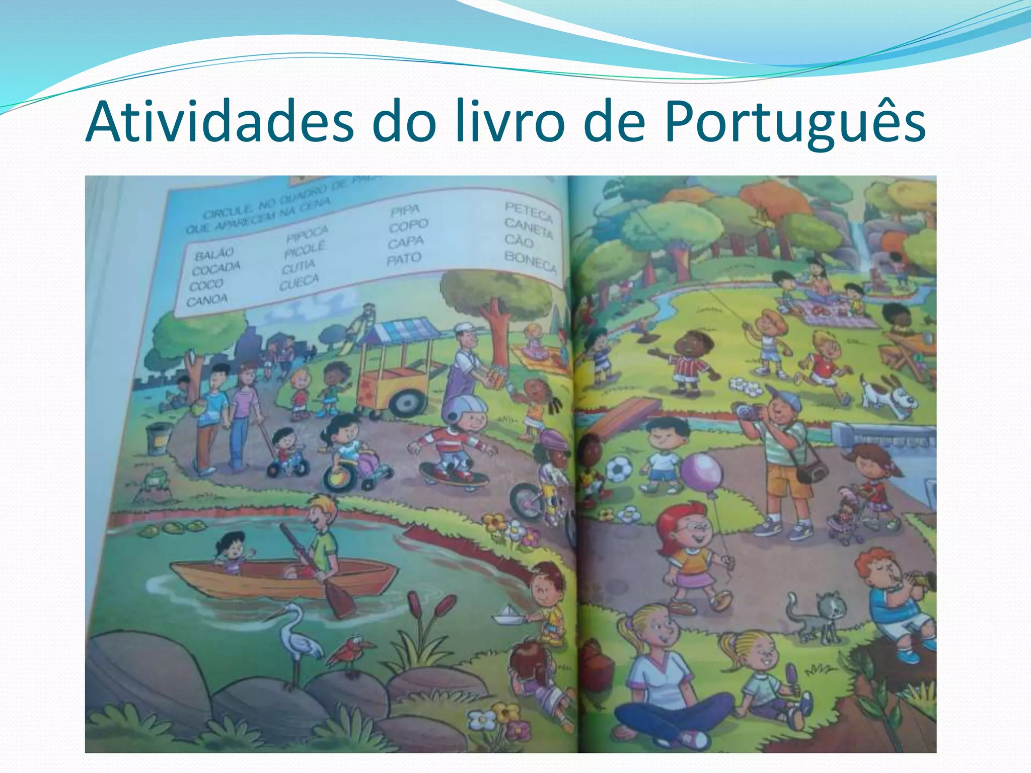 Atividades do livro de Português
 