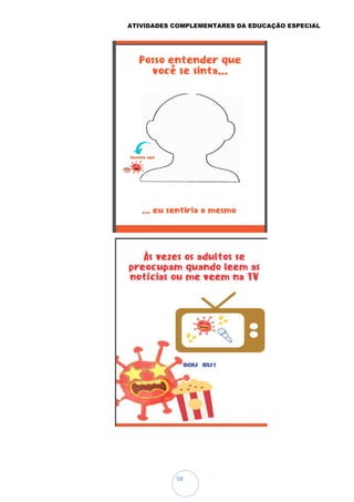 ATIVIDADES COMPLEMENTARES DA EDUCAÇÃO ESPECIAL
58
 