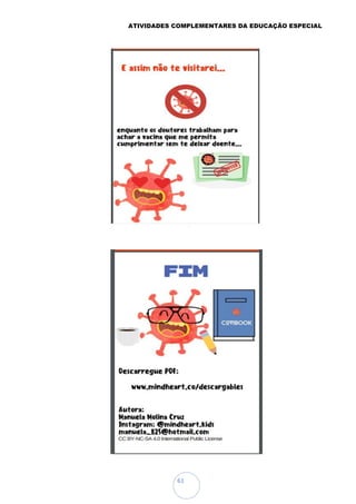 ATIVIDADES COMPLEMENTARES DA EDUCAÇÃO ESPECIAL
61
 