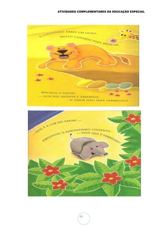 ATIVIDADES COMPLEMENTARES DA EDUCAÇÃO ESPECIAL
65
 