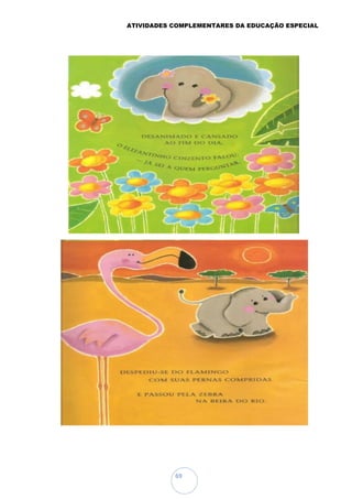 ATIVIDADES COMPLEMENTARES DA EDUCAÇÃO ESPECIAL
69
 