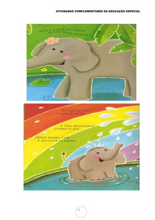 ATIVIDADES COMPLEMENTARES DA EDUCAÇÃO ESPECIAL
72
 