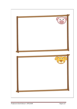 Professora Gizeli Alencar –DTP/UEM Página 22
 