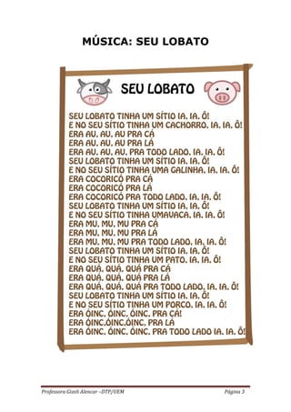 Professora Gizeli Alencar –DTP/UEM Página 3
MÚSICA: SEU LOBATO
 