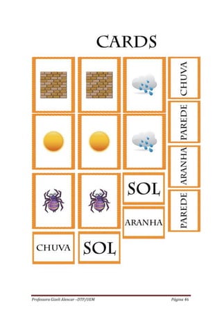 Professora Gizeli Alencar –DTP/UEM Página 46
 