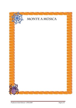 Professora Gizeli Alencar –DTP/UEM Página 56
 