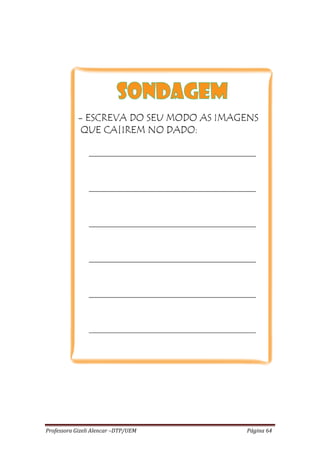 Professora Gizeli Alencar –DTP/UEM Página 64
 